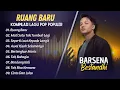 Download Lagu BARSENA BESTANDHI - RUANG BARU - MATI SATU TAK TUMBUH LAGI || LAGU POP VIRAL TIKTOK 2025