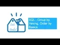 SQL - Group by Having Order by Basics