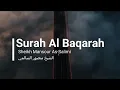 Download Lagu Surah Al Baqarah (Full) | Mansour As-Salimi