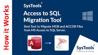 Access to SQL Migration Tool by SysTools Migrate MDB to SQL Server Migrate ACCDB to SQL Database