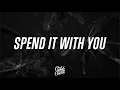 Kodaline - Spend It With You (Lyrics)