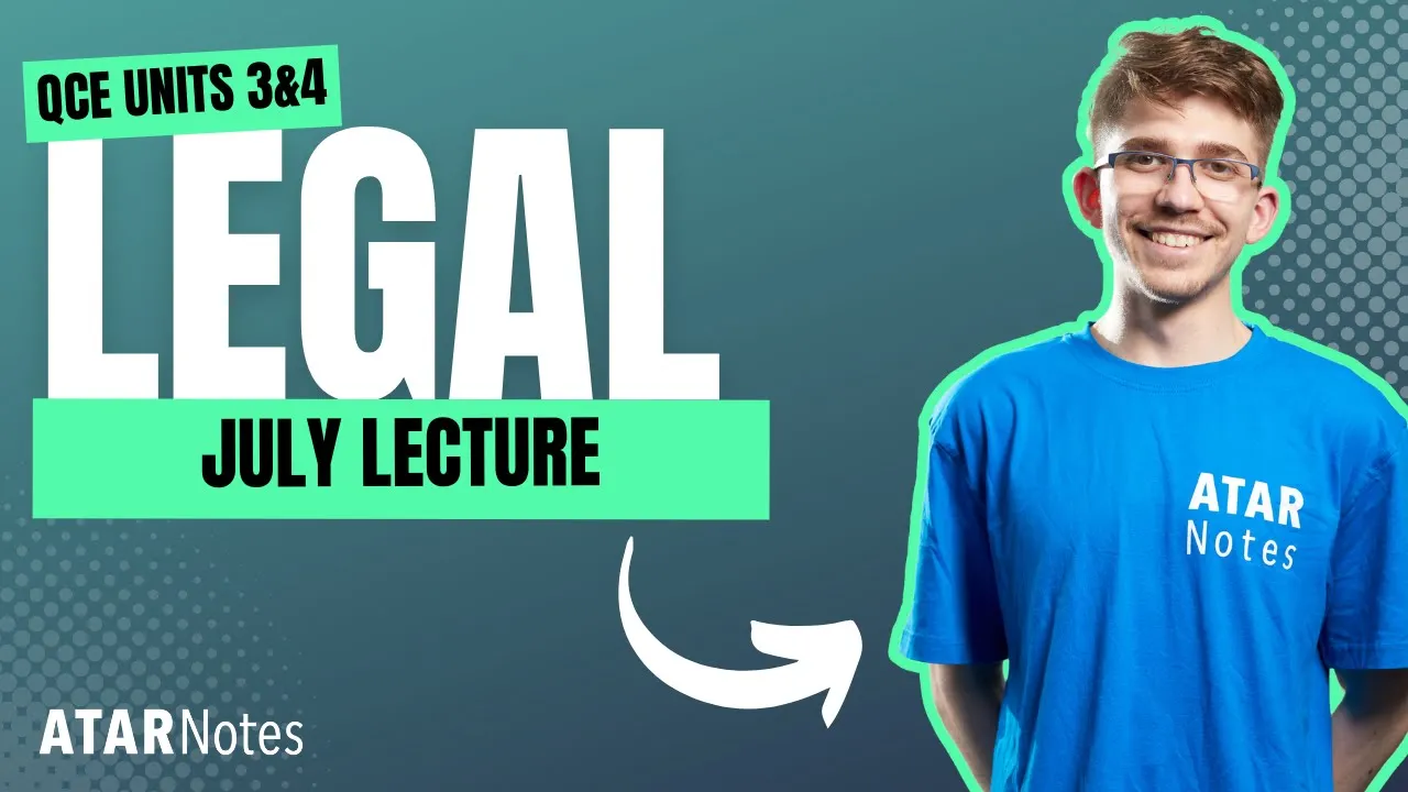 QCE Legal Studies 3&4 July Lecture