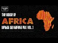 Lagu The House Of Africa (Uimbaji Wa Kiafrika Mix | Vol.  1)