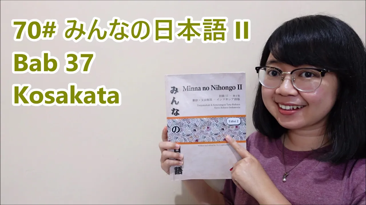 70# Bab 37 - Kosakata Baru Bab 37 - Minna no Nihongo II 70# Bab 37 - Kosakata Baru Bab 37 - Minna no Nihongo II