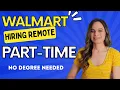 WALMART Hiring PART-TIME Work From Home With No Degree Needed USA Only Health Wellness Center