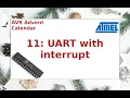 AVR Advent Calendar - 11 UART loopback with interrupts