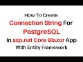 Blazor With Entity Framework Core PostgreSQL connection string