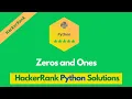 HackerRank Zeros and Ones problem solution in Python Python solutions Programmingoneonone