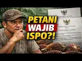 PETANI WAJIB ISPO?! Ini Jawaban RESMI Negara (Bukan Opini!)