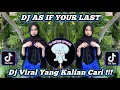 Download Lagu DJ AS IF YOUR LAST || SLOWED-REVERB VIRAL TIKTOK
