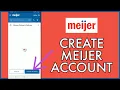 Meijer Sign Up How to Meijer Account 2024