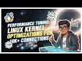 Linux Kernel Tuning for High-Performance WebSockets Fix 1024 Limit Ephemeral Ports TIME - WAIT