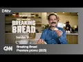CNN Breaking Bread - Premiere promo 2025