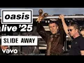 Download Lagu Oasis - Slide Away (LIVE 25) CHECK DESCRIPTION!