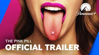 The Pink Pill Trailer Paramount Canada