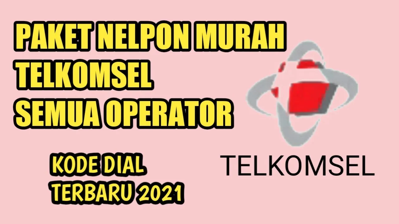 Paket Nelpon Murah Telkomsel 2022 - Kode Dial Paket Telkomsel Termurah 2022