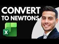 How to Convert Kilograms to Newtons in Excel Full Guide