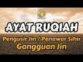 Download Lagu Ayat Ruqyah Pengusir Jin, Penawar Sihir, Gangguan Jin, Pagar Rumah and Pagar Diri | By Ayub Mus'ab