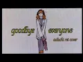 Adachi Rei Siinamota - Goodbye Everyone cover romanized