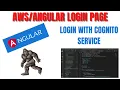 Angular Login Page that Talks to Cognito Service