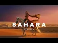 Lagu SAHARA -  Deep House Music \