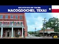 Nacogdoches Texas 4K Drive