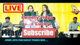  sweety vidya and lucey jhimir jhita pani barsay prabhu mor christian live video 2022