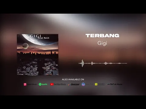 Download MP3 Gigi - Terbang (Official Audio)