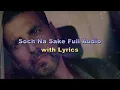 Lagu Soch na sake(lyrics) arijit singh