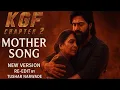 Download Lagu KGF Chapter 2 | Falak Tu Garaj Tu (Mother Song) | New Version | Re-Edit by Tushar Narwade