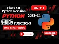 Python Strings in One-shot String Functions String Methods Class 12 Computer Science CBSE