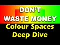 Colour Space Explained - Input Working Output Colour Space Facts You Need to Know