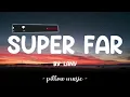 Super Far - Lany (Lyrics) 🎵
