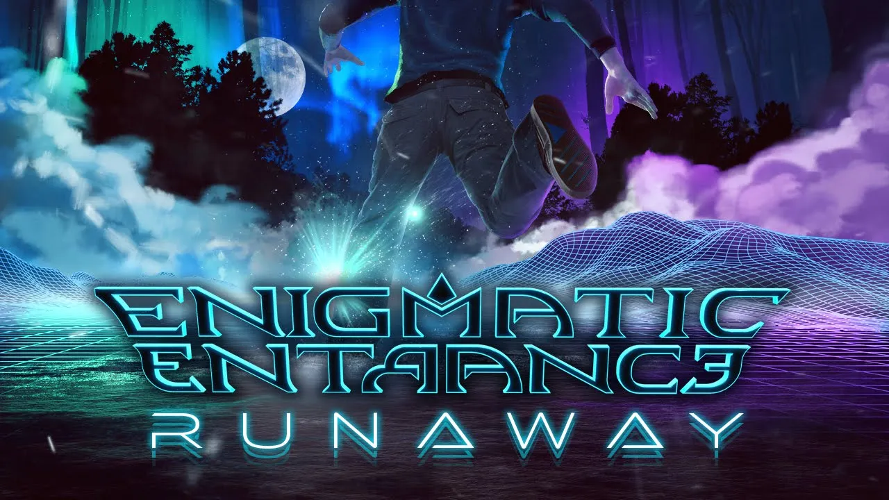 Enigmatic Entrance - Runaway (Official Lyric Video)