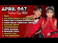 Lagu Merinding ‼️ suara emas APRIL DA7 FULL ALBUM TERBARU - tanpa iklan 