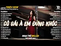 Download Lagu Nhạc Trẻ Ballad Hot Nhất 2025 | Top 15 Ca Khúc Về Nỗi Đau Tình Yêu Hot Trend | Cô Gái À Em Đừng Khóc