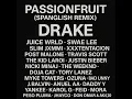 Download Lagu Drake - Passionfruit(Spanglish Remix Ft. Sremm,Xxxtentacion,The Weeknd,DY,JB,Anuel,Bad Bunny \u0026 More)