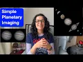 Simple planetary imaging start - capture and processing basics