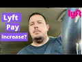 Lyft paying more per mile Mine went to what