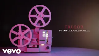 tresor nangoja audio ft lokua kanza