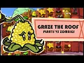 Lagu Graze the Roof [Plants vs. Zombies Remix]