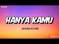 Download Lagu REVINA ALVIRA - HANYA KAMU (lirik Lagu)