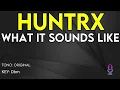 Download Lagu HUNTR/X - What It Sounds Like - Karaoke Instrumental