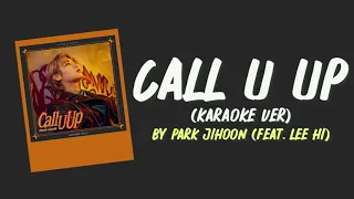 Download Park Jihoon – Call U Up (Feat. Lee Hi) | Easy Lyrics (Karaoke Ver) MP3