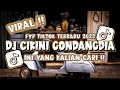 Download Lagu DJ CIKINI GONDANGDIA REMIX FYP TIKTOK TERBARU 2023 YANG KALIAN CARI !!