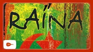 Raïna Raï Taila  Raïna Raï Taila