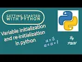 Python Tutorial for Beginners How to declare Variable How to re-initialization Part
