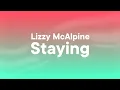Lagu Lizzy McAlpine - Staying (Lyrics)