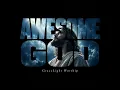 AWESOME GOD