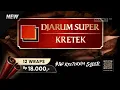 Djarum Super Kretek • Ini Kretek Super • TVC Edisi 2025/2026 • Iklan Indonesia 15 sec